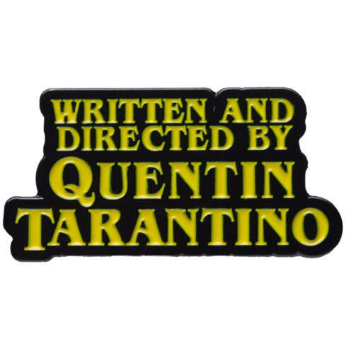 Written and Directed by Quentin Tarantino