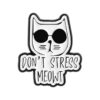 Don't stress meowt